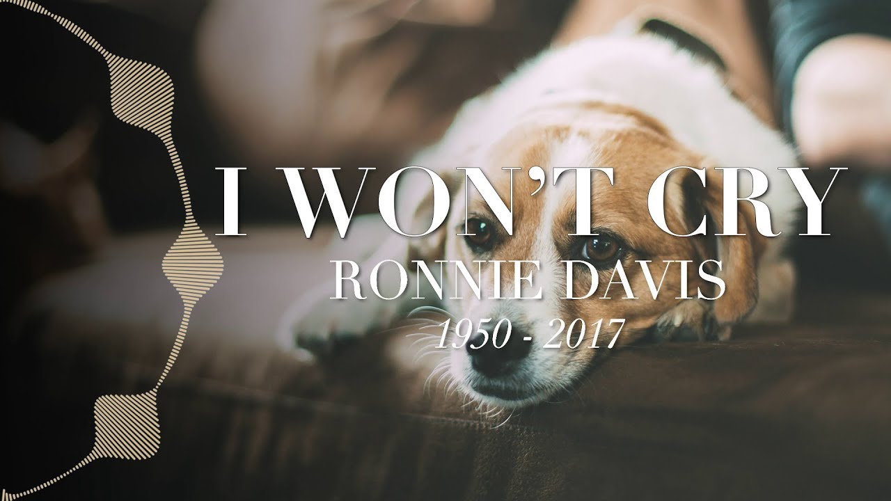 I Won T Cry Acoustic Ronnie Davis Song Lyrics Music Videos Concerts