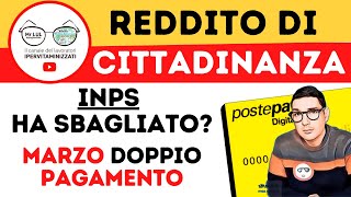 REDDITO DI CITTADINANZA, INPS HA SBAGLIATO I CALCOLI? DOPPIA RICARICA A MARZO