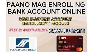 Paano Mag Enroll ng Bank Account   Online Disbursement Account Enrollment Module || 2023 Update