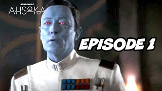 AHSOKA Episode 1 FULL Breakdown, Thrawn, Anakin Skywalker and The Mandalorian Star Wars Easter Eggs