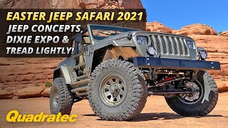 Easter Jeep Safari 2021 Recap - Quadratec YJL, Jeep Concepts, Dixie Off Road Expo \u0026 Tread Lightly