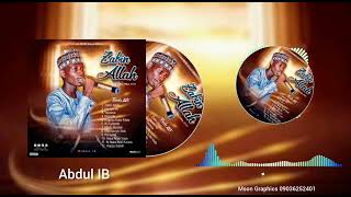 ABDUL IB_-_HAPPY SALLAH_-_SABUWAR WAKA_-_(ZABIN ALLAH ALBUM)_-_2023