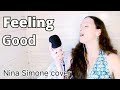 Nina Simone - Feeling Good. Cover by Sasha Pavlova