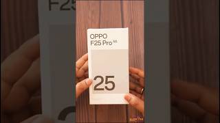Unboxing Oppo F25 Pro 5G, Price and details  #smartphone #shortvideo  #unboxing