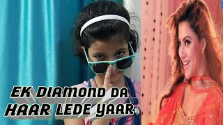 Ek Diamond Da Haar Lede Yaar | Meet Bros Ft.Jayotica tangri,Urvashi Rautela| Gaanaoriginals| Kumaar