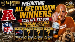 Predicting Every AFC Division Winner in 2026 | Best Bets & Sleeper Teams 🔥