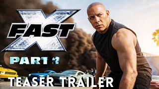 FAST X: Part 2 - Teaser Trailer 2025 | Vin Diesel