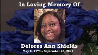 Deloris Ann Shields Celebration of Life