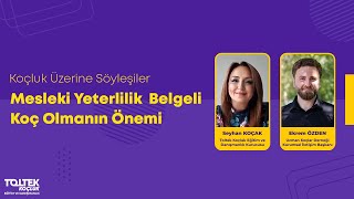 Ekrem ÖZDEN - Mesleki Yeterlilik Belgeli Koç Olmanın Önemi