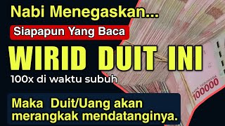 Secret of Wirid Duit 100x:Abundant Fortune as Promised by the Prophet-Quick Practice of Getting Rich