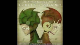 Deep Inc feat. Rachel Claudio - Surely Certainly (Original)