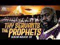 #IUIC | SABBATH AFTERNOON CLASS: Thy Servant The Prophet