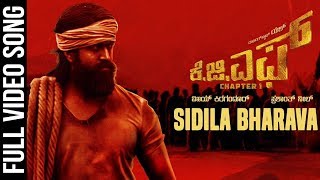 Sidila Bharava Full Video Song | KGF Kannada Movie | Yash | Prashanth Neel | Hombale|KGF Video Songs