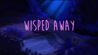 Wisped Away 2D Animated Short