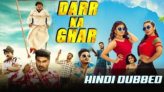 Darr Ka Ghar (Mane Maratakkide) Hindi Dubbed Full Movie | Chikkanna, Shruti Hariharan | Release Date