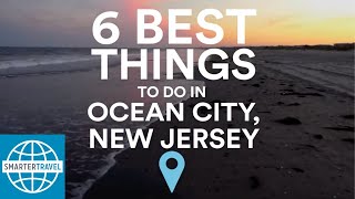 6 Best Things to Do in Ocean City, NJ | SmarterTravel