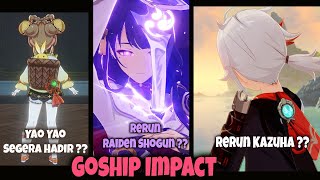 GOSHIP Impact - YaoYao Segera Hadir ?? ReRun Raiden Shogun & Kazuha ??