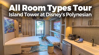 Disney's Polynesian Island Tower – ALL ROOM TYPES TOUR