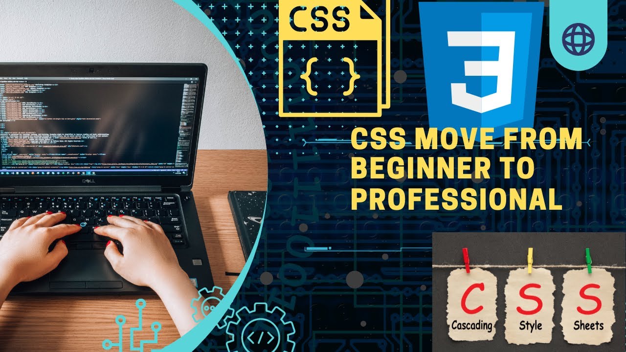 Learn And Move From Zero To Professional In CSS (Complete CSS Course ...