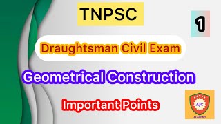 TNPSC - Draughtsman Civil Exam/Unit - 2/Geometrical Construction/Important Points - 1