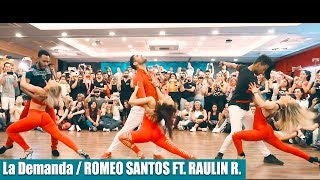 La demanda / romeo santos ft. Raulin / Marco y Sara , Ronald y Alba , Gaby y Estefy Top bachata !
