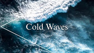 Cold Waves (Album Reveal Trailer)