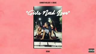 Summer Walker Girls Need Love Remix Ft Drake Clean