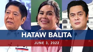 UNTV: Hataw Balita Pilipinas | June 3, 2022