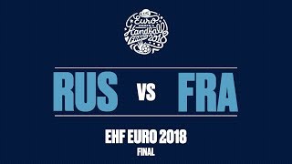 RE-LIVE | Russia vs. France | Final | Women's EHF EURO 2018