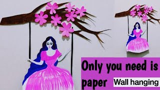 Simple and Attractive Paper Doll Wall Hanging Decoration - DIY Easy wall decoration ideas