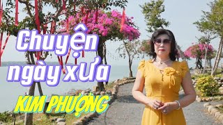 Chuyện Ngày Xưa  - Kim Phượng | MV OFFICIAL#bolero #nhactrutinh