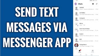 How To Send Text Messages Via Messenger App