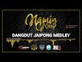 dangdut jaipong medley namin group karawang voc. ma abe caberawit ‼️