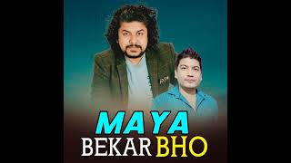 New song of promod kharel.....As MAYA BEKAR BHO...