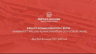 Forskarfrukost – Kreativ kommunikation i butik med Rich Butwinick