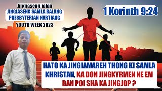 Hato ka jingiamareh thong ki Samla khristan ka don JINGKYRMEN ne em ban poi sha ka jingjop ?