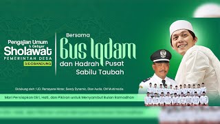 LIVE SIDOBANDUNG BALEN | NGAJI BARENG GUS IQDAM DAN HADROH SABILU TAUBAH PUSAT