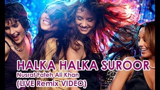 Halka Halka Suroor feat. Nusrat Fateh Ali (remix) - Dj Shahrukh (Live Party in Lahore)