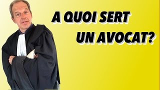 A quoi sert l'avocat?