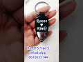 whatsapp 8610633144 customized led keychain add your name and message