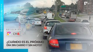 Confirman la fecha del próximo día sin carro y moto en Bogotá | Canal 1