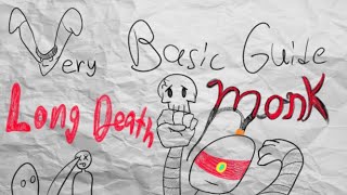 VeryBasicGuide - Way of the Long Death (D\u0026D Monk)