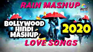 Rain Love Mashup Songs 2020 | Sawan Aya hain