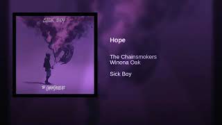 The Chainsmokers Ft Winona Oak- Hope Audio