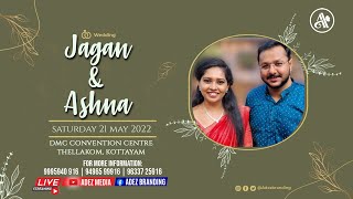 Wedding Ceremony Jagan \u0026 Ashna | 21 May 2022 | Saturday 04:30 pm | DMCC Thellakkom