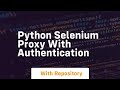 python selenium proxy with authentication