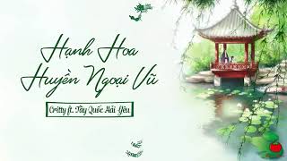 [Vietsub] Hạnh hoa huyền ngoại vũ (Mưa ngoài thôn Hạnh Hoa) – CRITTY ft. Tây Quốc Hải Yêu | 杏花弦外雨