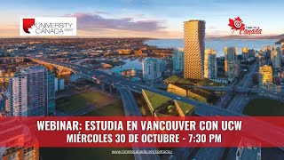 WEBINAR UCW - Estudia en Vancouver con University Canada West