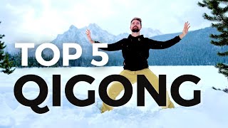Top 5 Most Simple & Powerful Qigong Exercises