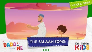 Dada and Me | The Salaah Song | Zain Bhikha feat. Zain Bhikha Kids